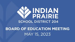 Board of Education Meeting 05/15/2023