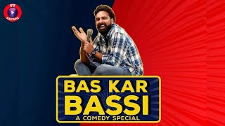 Bassi Bas Kar | Full Official | Anubhav Singh Bassi | Stand Up Comedy | Amazon Prime Video