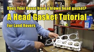 Atlantic British Presents: Head Gasket Tutorial for Land Rover Vehicles