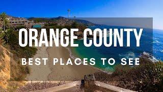Orange County California Best Places To Visit