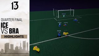 PRS S13 | Brazil vs Iceland 🔥 | World Cup Quarter Final | Highlights