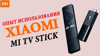 XIAOMI Mi TV Stick -  опыт использования, отзывы, фишки