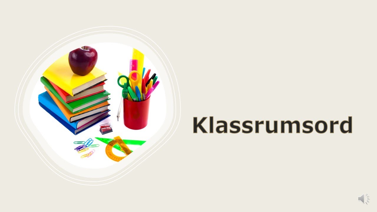 Klassrumsord (Tema Skola SFI B) - YouTube