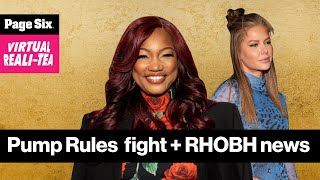 Explosive 'Pump Rules' fight, plus 'RHOBH' casting news with Garcelle | Virtual Reali-Tea