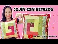 COJÍN CON RETAZOS (RETO CUARENTENA)