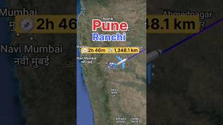 Pune to Ranchi flight Route #travel #airplane #brisbaneairport #flightpath #train #sydneyairport