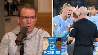 Drama in Man City, Tottenham; Chelsea survive Brighton | The 2 Robbies Podcast (FULL) | NBC Sports