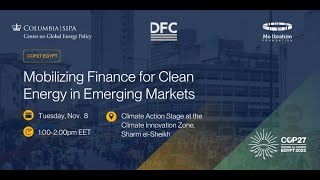 Mobilizing Finance for Clean Energy in Emerging Markets