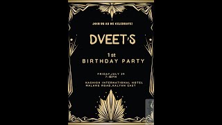 DWEET - 1st Birthday Celebration | Adivali |