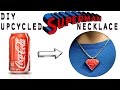 DIY Upcycled Superman Necklace using a Soda Can DIY Upcycled Superman Necklace using a Soda Can