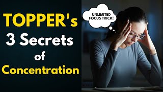 Topper के Concentration के 3 Secret #studytips