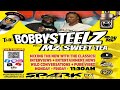 THE BOBBYSTEELZ SHOW w MZ SWEET TEA!! SPARKFMONLINE.COM!!