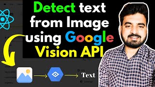 React Native Text Recognition using Google Vision Api | Engineer Codewala
