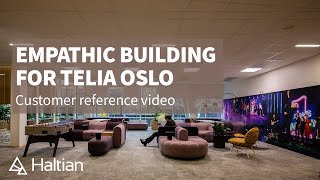 Empathic Building - the Telia customer case