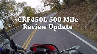 CRF450L - 500 Mile Ride Review Updates