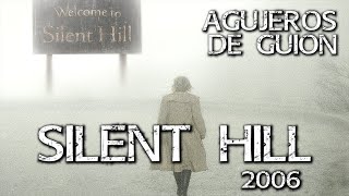 Agujeros de Guión: SILENT HILL 1 (2006) (Errores, review, reseña, crítica, análisis y resumen)