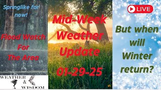 Mid-Week Weather Update 01-29-2025