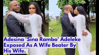 Trouble In paradise As Adesina 'Sina Rambo' Adeleke  Is Exposed As A WIfe Beater By His Wife.