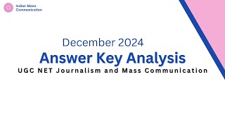 December 2024 Answer Key Analysis | UGC NET | Mass Communication and Journalism