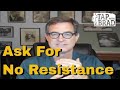 Ask For No Resistance (with thanks to David Meltzer) - Tapping with Brad Yates