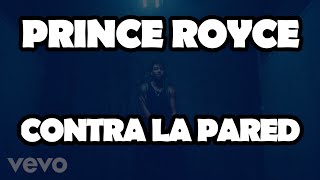Prince Royce - Contra La Pared (Official Video Lyrics)