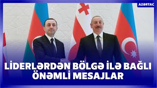 Azərbaycan və Gürcüstan liderlərindən bölgə ilə bağlı mühüm MESAJLAR