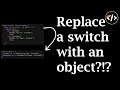 Replace Switch Statement with Object - Code Quickie #7