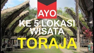 AYO KUNJUNGI 5 LOKASI WISATA DI TORAJA