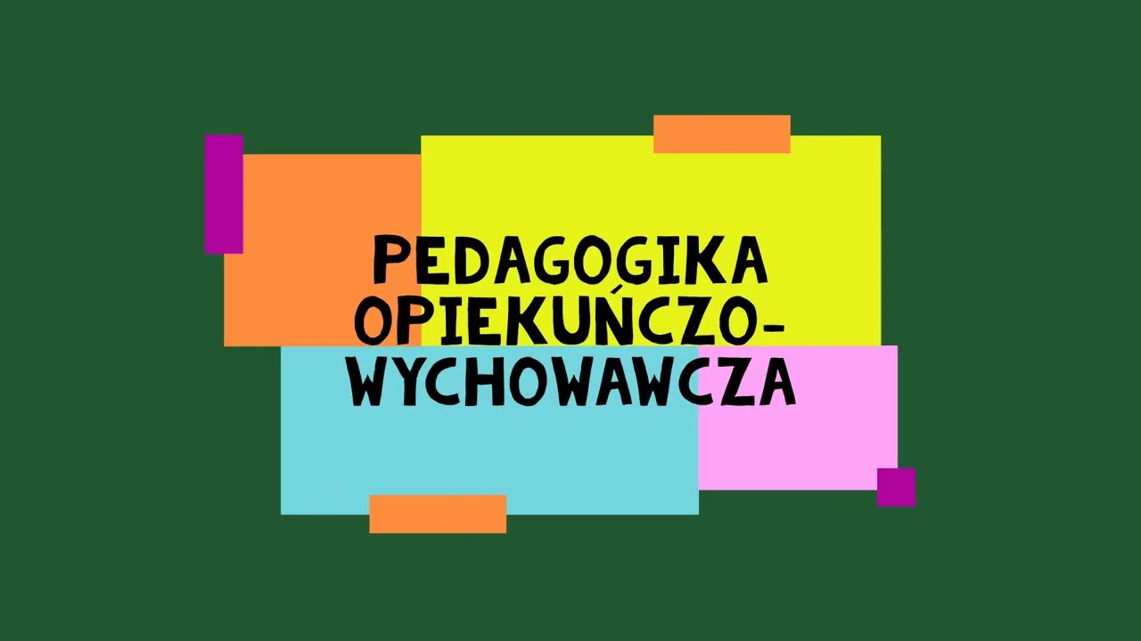 Pedagogika - Pedagogika Opiekuńczo-wychowawcza - YouTube