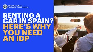 Renting a Car in Spain? Here’s Why You Need an IDP