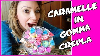 DIY caramelle in gomma crepla