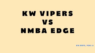 20241208 KW VIPERS vs NMBA EDGE (U16 BOYS)