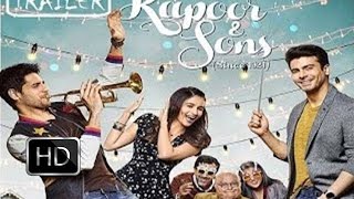 Kapoor & Sons Official Trailer Out | Alia Bhatt & Sidharth Malhotra | Rishi Kapoor