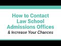 When Should You Reach Out to an Admissions Office, and How Should You Do It?