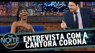 Entrevista com a cantora Corona