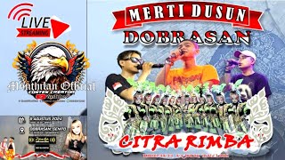 🔥Live Streaming Citra Rimba Live Dobrasan Genito Windusari Magelang