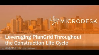 Leveraging PlanGrid throughout the Construction Lifecycle