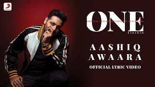 Badshah - Aashiq Awaara | Sunidhi Chauhan | ONE Album | Lyrics Video