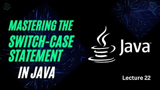 Switch statement in Java| Lecture 22 #java