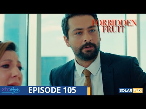 Forbidden Fruit Episode 105 FULL EPISODE TAGALOG DUB Turkish Drama