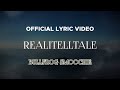 Bullfrog Smoochie - Realitelltale (Official Lyric Video)