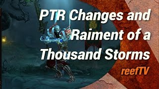 PTR 2.2 Changes and Raiment of a Thousand Storms \\ Diablo 3 \\ #ReefTV