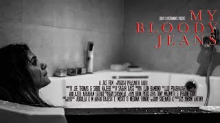 🔞KIDS NOT ALLOWED TO WATCH🔞|My Bloody Jeans (हिन्दी) | Award Winning Short Film | JAS FiLMS