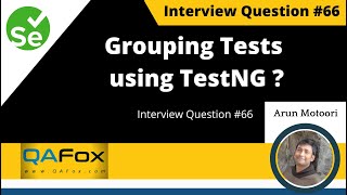 How to run a group of test cases using TestNG? (Selenium Interview Question #66)