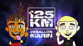 125 KM - MARIN FT ZEBALLOS