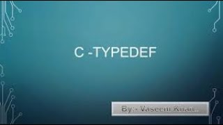 Using TYPEDEF to change variable type name (Adding two numbers)- C Programming.