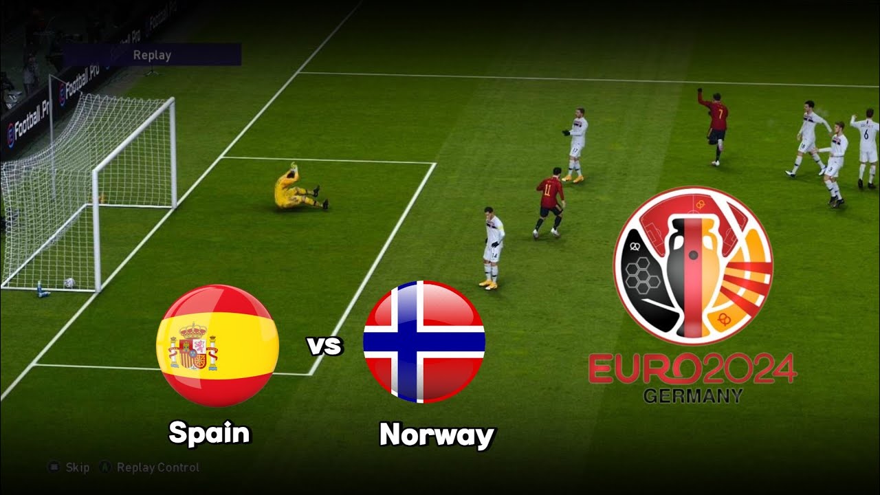 UEFA EUROPE 2024 QUALIFIERS - SPAIN VS NORWAY ( GAME PLAY ) - YouTube