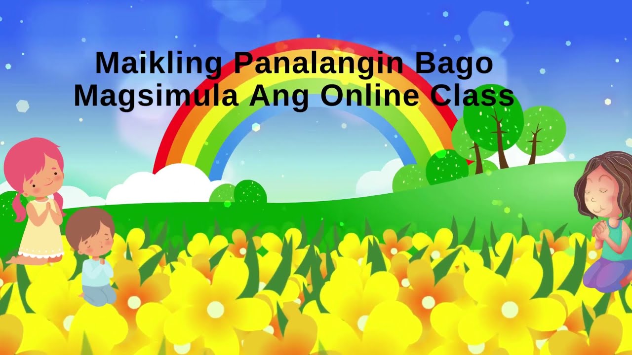 🆕 Maikling Panalangin Bago Magsimula Ang Online Class**** Panimulang ...