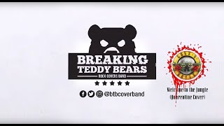 Breaking Teddy Bears - Welcome to the Jungle (Quarantine Cover)