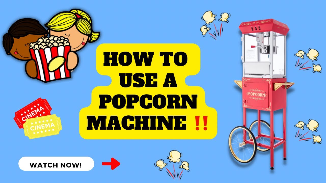 How To Operate A Popcorn Machine вђјпёџ Youtube